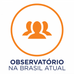 Observatório na Brasil Atual