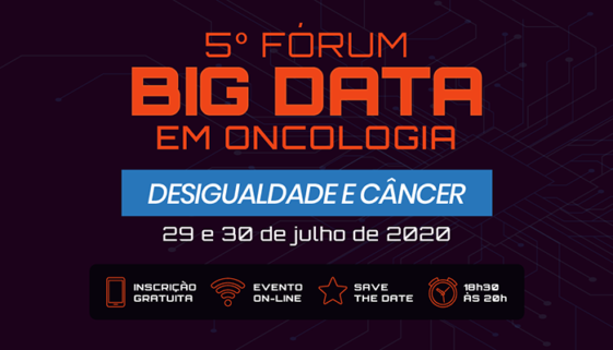 5° Fórum Big Data em Oncologia será totalmente online