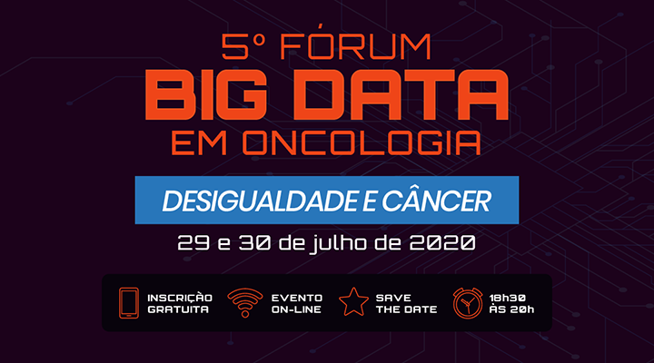 5° Fórum Big Data em Oncologia será totalmente online