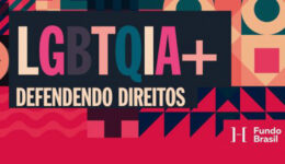 Edital busca fortalecer os direitos da comunidade LGBTQIA+