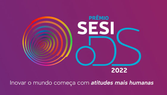 Prêmio Sesi ODS 2022 reconhecerá boas práticas em todo o Brasil