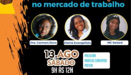 Evento debate mercado de trabalho para mulheres negras