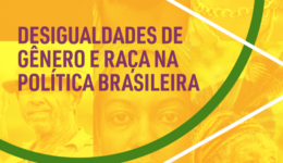 Desigualdade de gênero e raça nas Eleições 2022