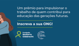 Premiação vai impulsionar projetos de educação em até R$25 mil