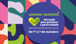 2ª Semana de Educação para Gentileza e Generosidade acontece de 1º a 7 de outubro