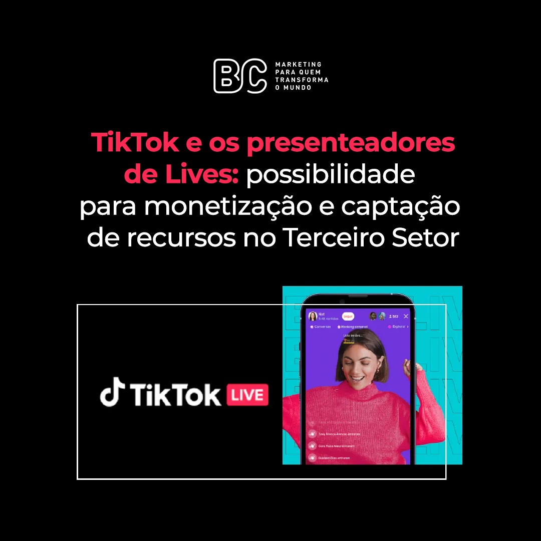TikTok e os presenteadores de Lives: possibilidade para monetização e captação de recursos no Terceiro Setor