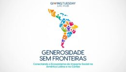 Inscrições abertas para o 1º Fórum Generosidade Sem Fronteiras América Latina e Caribe