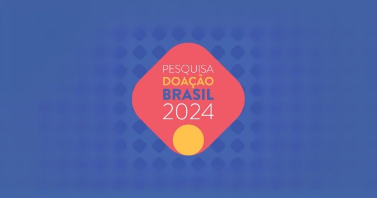 Pesquisa Doação Brasil: volume de doações individuais no brasil chega a R$24,3 bilhões em 2024