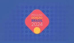 IDIS lança plataforma interativa da Pesquisa Doação Brasil 2024 e revela que 78% dos brasileiros fizeram algum tipo de doação