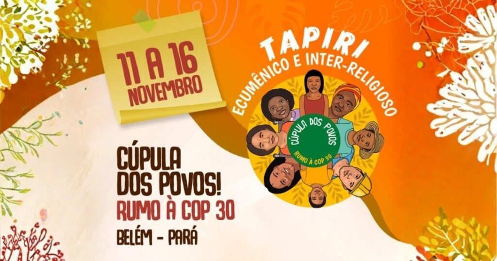 Tapiri promove debates sobre fé, direitos e justiça climática na Cúpula dos Povos durante a COP30