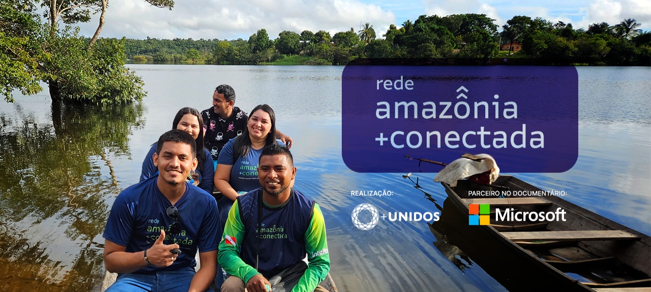 Documentário revela impacto da inclusão digital em comunidades da Amazônia
