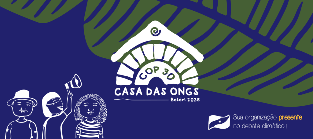 Casa das ONGs promove debates estratégicos sobre justiça climática na segunda semana da COP 30