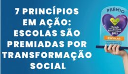 6ª edição do Prêmio Educação para Gentileza e Generosidade Escolas divulga resultados