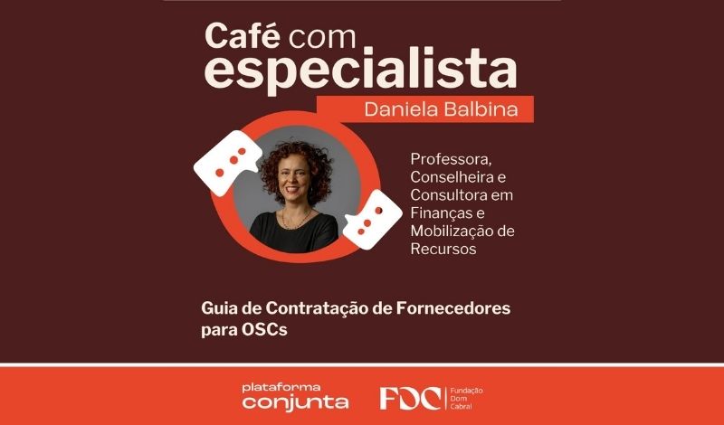 Evento virtual qualifica OSCs nos processos de contratação de fornecedores