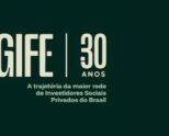 GIFE celebra 30 anos com reflexão sobre o Investimento Social Privado no Brasil